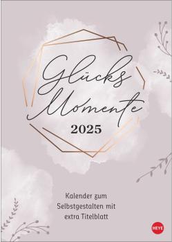 HEYE Kreativkalender 2025 23528+25 Glücksmomente 21x29.7cm